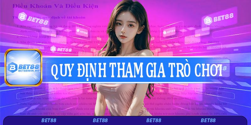 Quy định khi tham gia trò chơi