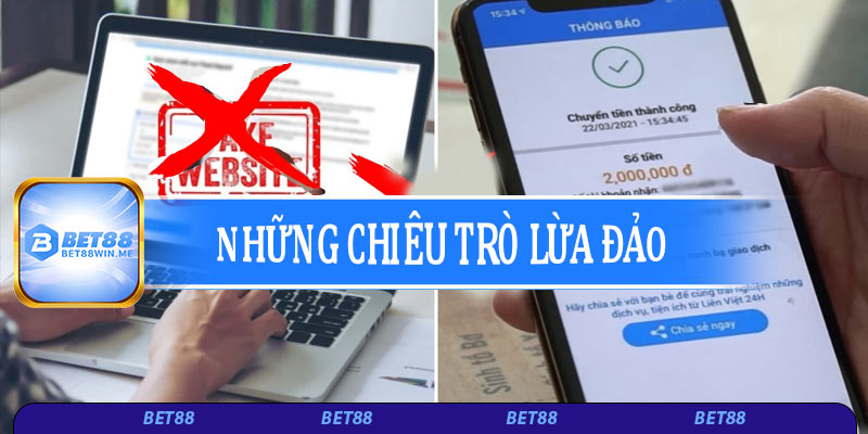 Những chiêu trò giả mạo Bet88