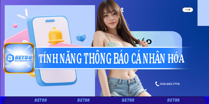 Tính năng thông báo cá nhân hóa